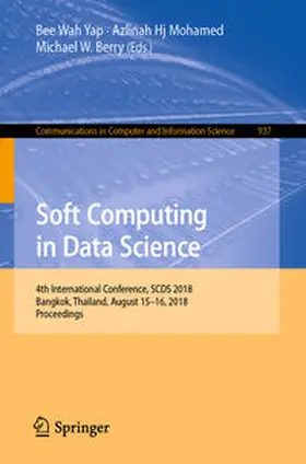 Yap / Mohamed / Berry | Soft Computing in Data Science | E-Book | www2.sack.de