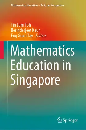 Toh / Kaur / Tay |  Mathematics Education in Singapore | eBook | Sack Fachmedien