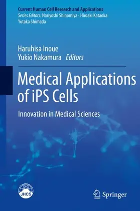 Nakamura / Inoue |  Medical Applications of iPS Cells | Buch |  Sack Fachmedien