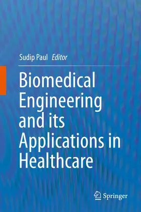 Paul |  Biomedical Engineering and its Applications in Healthcare | eBook | Sack Fachmedien