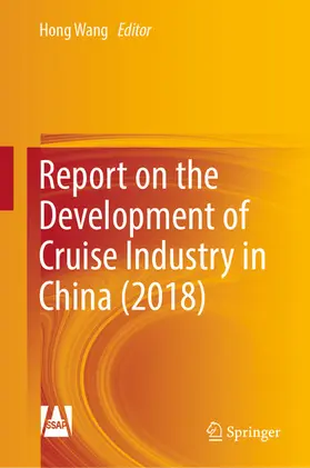 Wang |  Report on the Development of Cruise Industry in China (2018) | eBook | Sack Fachmedien