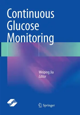 Jia |  Continuous Glucose Monitoring | Buch |  Sack Fachmedien