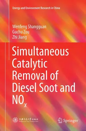 Shangguan / Jiang / Zou |  Simultaneous Catalytic Removal of Diesel Soot and NOx | Buch |  Sack Fachmedien