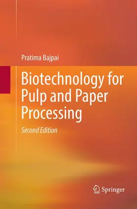 Bajpai |  Biotechnology for Pulp and Paper Processing | Buch |  Sack Fachmedien