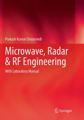 Chaturvedi |  Microwave, Radar & RF Engineering | Buch |  Sack Fachmedien