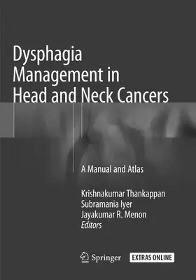 Thankappan / Iyer / Menon |  Dysphagia Management in Head and Neck Cancers | Buch |  Sack Fachmedien