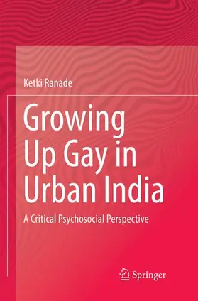 Ranade |  Growing Up Gay in Urban India | Buch |  Sack Fachmedien