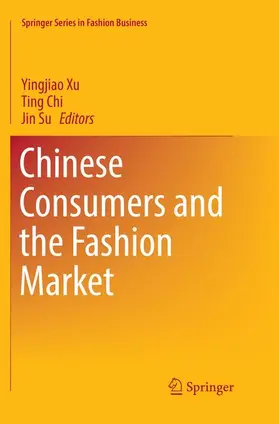 Xu / Su / Chi |  Chinese Consumers and the Fashion Market | Buch |  Sack Fachmedien