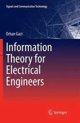 Gazi |  Information Theory for Electrical Engineers | Buch |  Sack Fachmedien