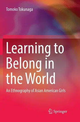 Tokunaga |  Learning to Belong in the World | Buch |  Sack Fachmedien