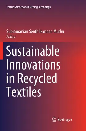 Muthu |  Sustainable Innovations in Recycled Textiles | Buch |  Sack Fachmedien