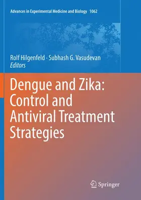 Vasudevan / Hilgenfeld |  Dengue and Zika: Control and Antiviral Treatment Strategies | Buch |  Sack Fachmedien