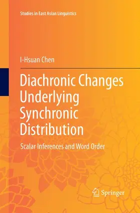 Chen |  Diachronic Changes Underlying Synchronic Distribution | Buch |  Sack Fachmedien