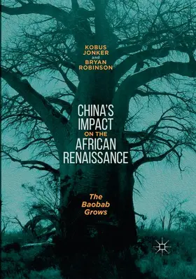 Robinson / Jonker |  China's Impact on the African Renaissance | Buch |  Sack Fachmedien