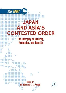 Pempel / Sohn |  Japan and Asia's Contested Order | Buch |  Sack Fachmedien