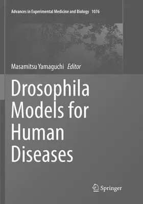 Yamaguchi |  Drosophila Models for Human Diseases | Buch |  Sack Fachmedien