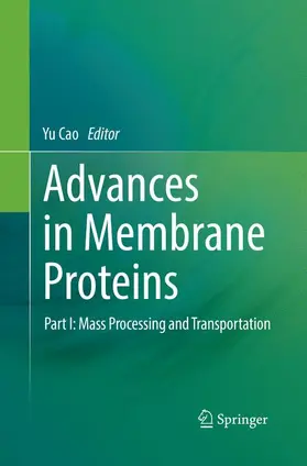 Cao |  Advances in Membrane Proteins | Buch |  Sack Fachmedien