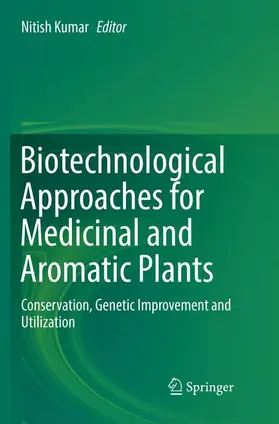 Kumar |  Biotechnological Approaches for Medicinal and Aromatic Plants | Buch |  Sack Fachmedien