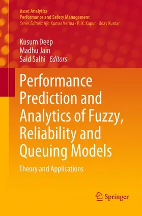 Deep / Salhi / Jain |  Performance Prediction and Analytics of Fuzzy, Reliability and Queuing Models | Buch |  Sack Fachmedien