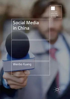 Kuang |  Social Media in China | Buch |  Sack Fachmedien