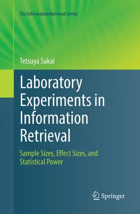 Sakai |  Laboratory Experiments in Information Retrieval | Buch |  Sack Fachmedien