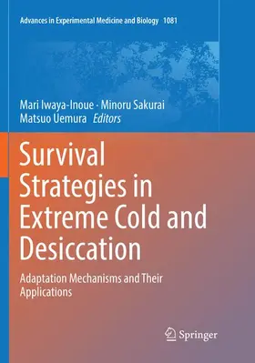 Iwaya-Inoue / Uemura / Sakurai |  Survival Strategies in Extreme Cold and Desiccation | Buch |  Sack Fachmedien