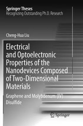 Liu |  Electrical and Optoelectronic Properties of the Nanodevices Composed of Two-Dimensional Materials | Buch |  Sack Fachmedien