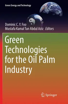 Tun Abdul Aziz / Foo |  Green Technologies for the Oil Palm Industry | Buch |  Sack Fachmedien