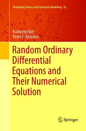 Kloeden / Han |  Random Ordinary Differential Equations and Their Numerical Solution | Buch |  Sack Fachmedien