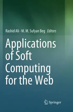 Beg / Ali |  Applications of Soft Computing for the Web | Buch |  Sack Fachmedien