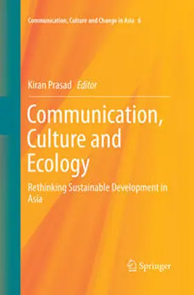 Prasad |  Communication, Culture and Ecology | Buch |  Sack Fachmedien