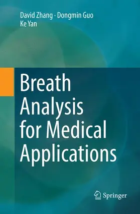 Zhang / Yan / Guo |  Breath Analysis for Medical Applications | Buch |  Sack Fachmedien