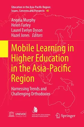 Murphy / Jones / Farley |  Mobile Learning in Higher Education in the Asia-Pacific Region | Buch |  Sack Fachmedien