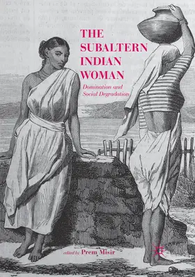 Misir |  The Subaltern Indian Woman | Buch |  Sack Fachmedien