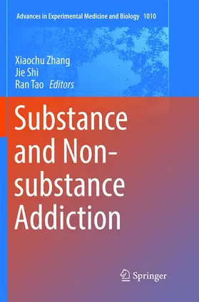 Zhang / Tao / Shi |  Substance and Non-substance Addiction | Buch |  Sack Fachmedien