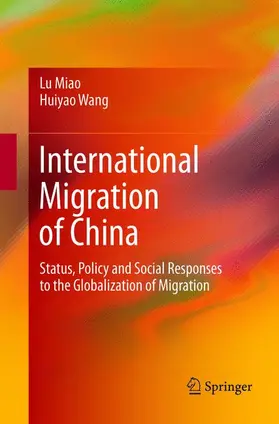 Wang / Miao |  International Migration of China | Buch |  Sack Fachmedien