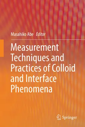 Abe | Measurement Techniques and Practices of Colloid and Interface Phenomena | E-Book | sack.de
