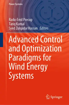 Precup / Kamal / Zulqadar Hassan |  Advanced Control and Optimization Paradigms for Wind Energy Systems | eBook | Sack Fachmedien