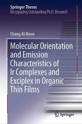 Moon | Molecular Orientation and Emission Characteristics of Ir Complexes and Exciplex in Organic Thin Films | E-Book | www2.sack.de