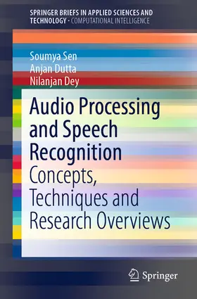 Sen / Dutta / Dey | Audio Processing and Speech Recognition | E-Book | www2.sack.de