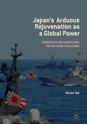 Teo |  Japan's Arduous Rejuvenation as a Global Power | Buch |  Sack Fachmedien