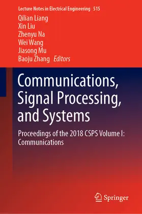 Liang / Liu / Na | Communications, Signal Processing, and Systems | E-Book | sack.de
