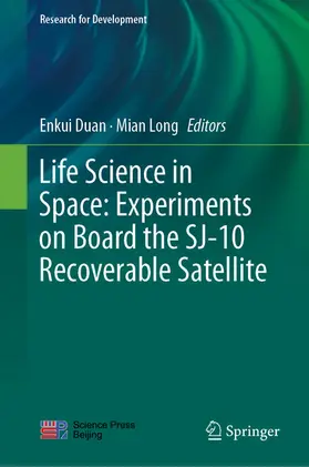 Duan / Long |  Life Science in Space: Experiments on Board the SJ-10 Recoverable Satellite | eBook | Sack Fachmedien