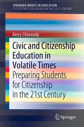 Kennedy |  Civic and Citizenship Education in Volatile Times | eBook | Sack Fachmedien