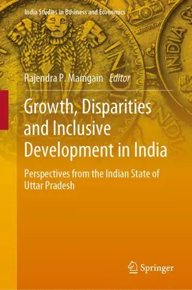 Mamgain |  Growth, Disparities and Inclusive Development in India | Buch |  Sack Fachmedien