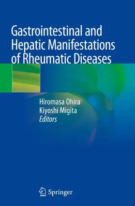 Migita / Ohira |  Gastrointestinal and Hepatic Manifestations of Rheumatic Diseases | Buch |  Sack Fachmedien