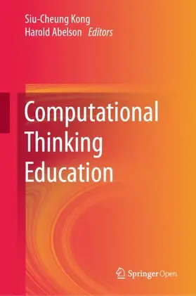 Abelson / Kong |  Computational Thinking Education | Buch |  Sack Fachmedien