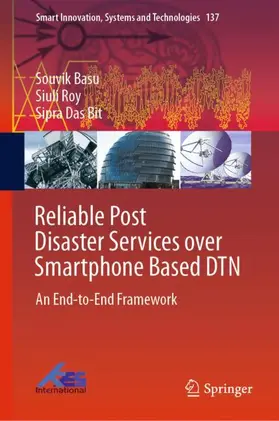 Basu / Das Bit / Roy |  Reliable Post Disaster Services over Smartphone Based DTN | Buch |  Sack Fachmedien