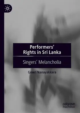 Nanayakkara | Performers' Rights in Sri Lanka | Buch | 978-981-13-6667-3 | www2.sack.de