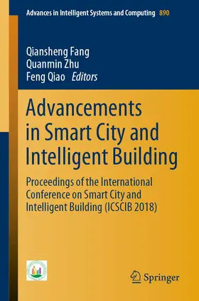 Fang / Zhu / Qiao |  Advancements in Smart City and Intelligent Building | eBook | Sack Fachmedien